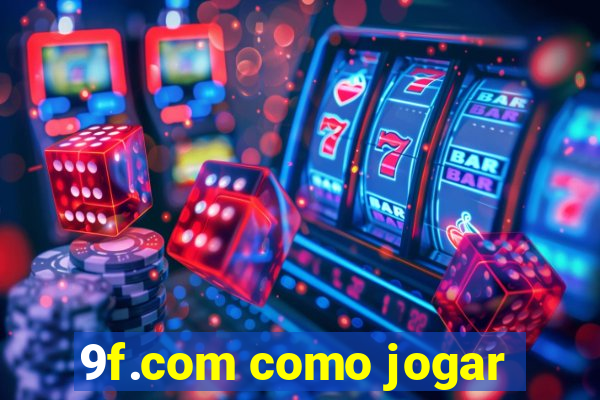 9f.com como jogar